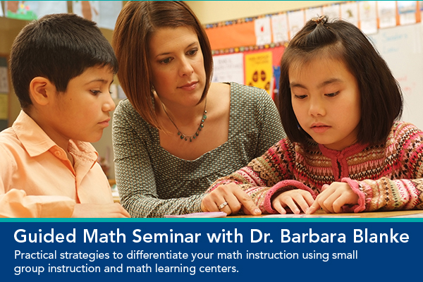 Guided Math with Dr. Barbara Blanke